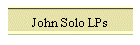 John Solo LPs